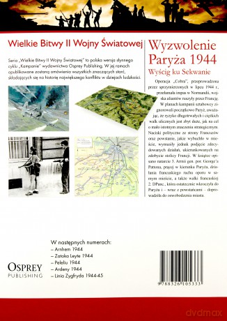 Wielkie bitwy II wojny światowej. Wyzwolenie Paryża 1944. Wyścig ku Sekwanie + DVD - Steven J. Zaloga [KSIĄŻKA]