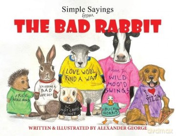 Simple Sayings From The Bad Rabbit - Alexander George [KSIĄŻKA]