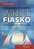 Wielkie fiasko - Małgorzata Dacko [KSIĄŻKA]