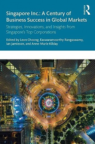 Singapore Inc A Century Of Business Succ - Leon Choong [KSIĄŻKA]
