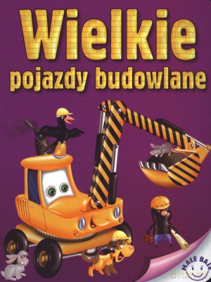 Wielkie pojazdy budowlane - Andrzej Górski [KSIĄŻKA]