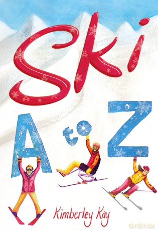 Ski A To Z - Kimberley Kay [KSIĄŻKA]