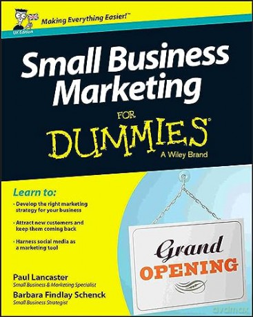 Small Business Marketing For Dummies - Paul Lancaster [KSIĄŻKA]