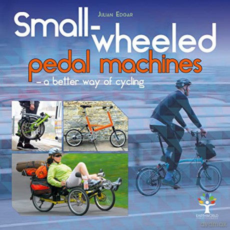 Small Wheeled Pedal Machines - Julian Edgar [KSIĄŻKA]
