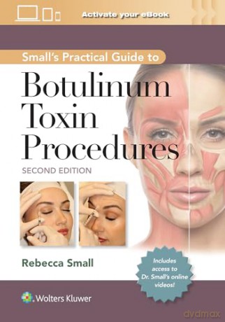 Smalls Practical Guide To Botulinum Toxi - Rebecca Small [KSIĄŻKA]
