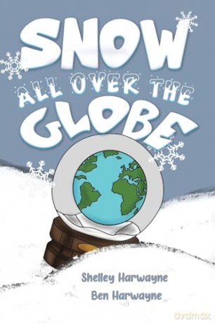Snow All Over The Globe - Shelley Harwayne [KSIĄŻKA]