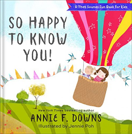 So Happy To Know You - Annie F. Downs [KSIĄŻKA]