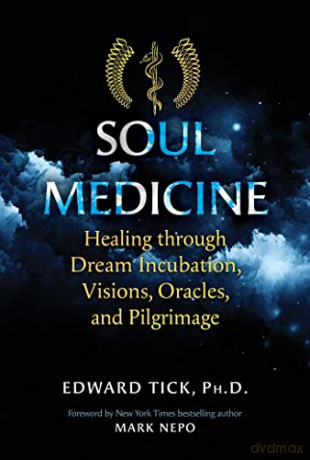 Soul Medicine - Edward Tick [KSIĄŻKA]