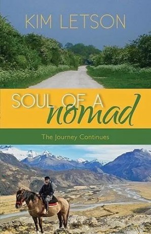 Soul Of A Nomad - The Journey Continues - Kim Letson [KSIĄŻKA]