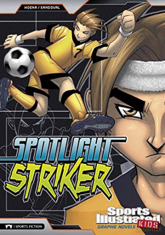 Spotlight Striker - Blake Hoena [KOMIKS]