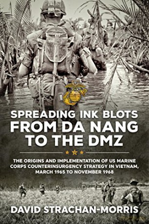 Spreading Ink Blots From Da Nang To The - D Strachan-Morris [KSIĄŻKA]