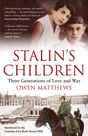 Stalins Children - Owen Matthews [KSIĄŻKA]