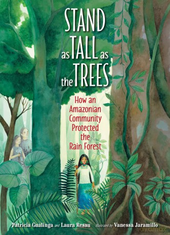 Stand As Tall As The Trees - Patricia Gualinga [KSIĄŻKA]