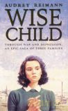 Wise Child - Audrey Reimann [KSIĄŻKA]