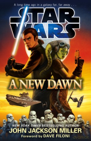 Star Wars A New Dawn - John Jackson Miller [KSIĄŻKA]