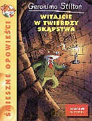 Witajcie w Twierdzy Skąpstwa - tom 2. - Geronimo Stilton [KSIĄŻKA]