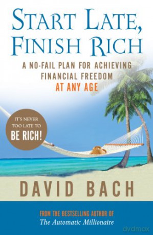 Start Late Finish Rich - D Bach [KSIĄŻKA]