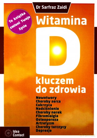 Witamina D kluczem do zdrowia - Sarfraz Zaidi [KSIĄŻKA]