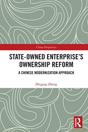 Stateowned Enterprises Ownership Reform - Zhigang Zheng [KSIĄŻKA]