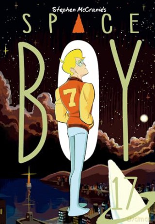 Stephen Mccranies Space Boy Volume 17 - Stephen Mccranie [KSIĄŻKA]