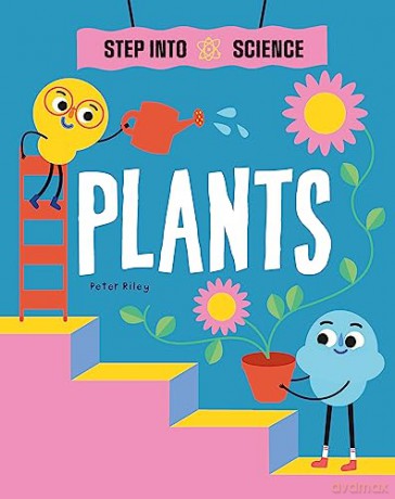 Stepping Up With Science Plants - Franklin Watts [KSIĄŻKA]