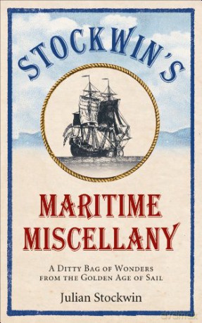Stockwins Maritime Miscelany - Julian Stockwin [KSIĄŻKA]