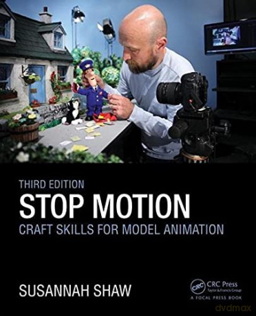 Stop Motion Craft Skills For Model - Shaw [KSIĄŻKA]