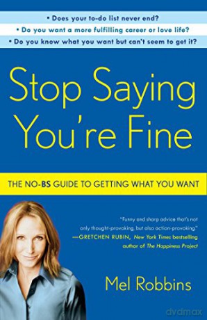 Stop Saying Youre Fine - Mel Robbins [KSIĄŻKA]