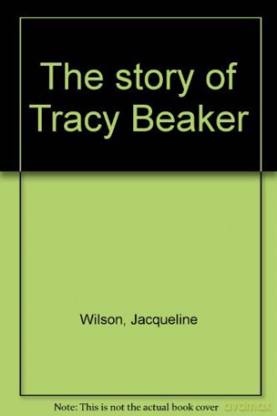 Story Of Tracy Beaker - Jacqueline Wilson [KSIĄŻKA]