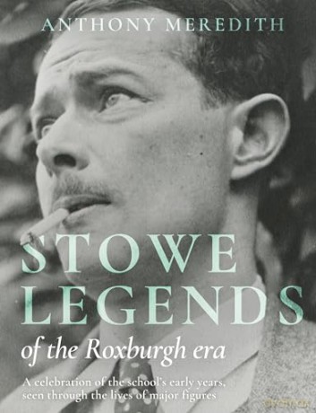 Stowe Legends Of The Roxburgh Era - Meredith Anthony [KSIĄŻKA]