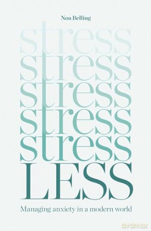 Stress Less - Noa Belling [KSIĄŻKA]