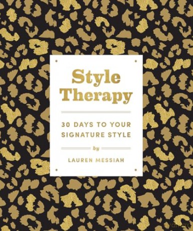 Style Therapy 30 Days To Your Signature - Lauren Messiah [KSIĄŻKA]