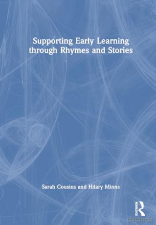 Supporting Early Learning Through Rhymes - Sarah Cousins [KSIĄŻKA]