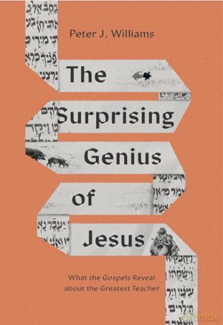 Surprising Genius Of Jesus - Peter J. Williams [KSIĄŻKA]