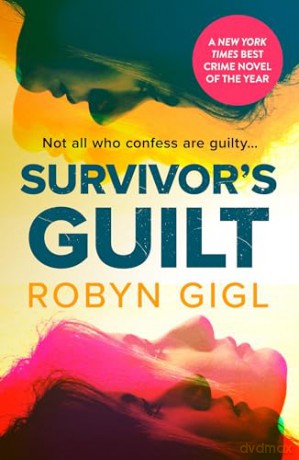 Survivors Guilt - Robyn Gigl [KSIĄŻKA]