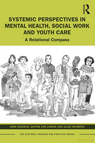 Systemic Perspectives In Mental Health S - Anke Savenije [KSIĄŻKA]