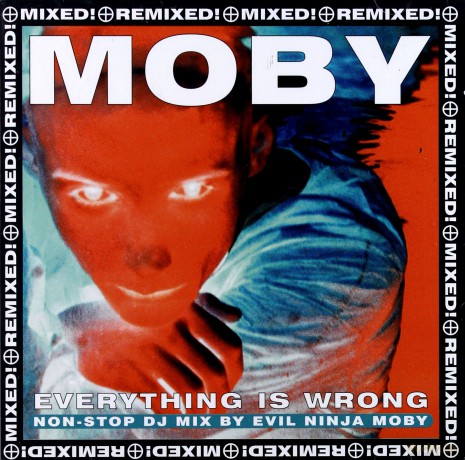 Moby: Everything Is Wrong (Mixed) [2CD]