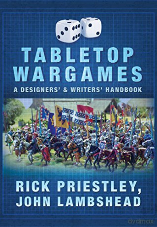 Tabletop Wargames - Rick Priestley [KSIĄŻKA]