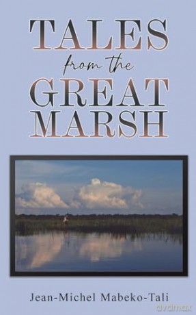 Tales From The Great Marsh - Jean-Mi Mabeko-Tali [KSIĄŻKA]