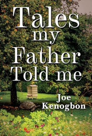 Tales My Father Told Me - Joe Kenogbon [KSIĄŻKA]