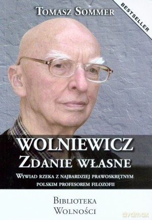 Wolniewicz. Zdanie własne - Tomasz Sommer [KSIĄŻKA]