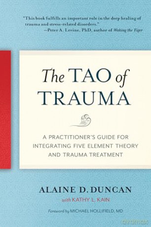 Tao Of Trauma - Alaine D. Duncan [KSIĄŻKA]