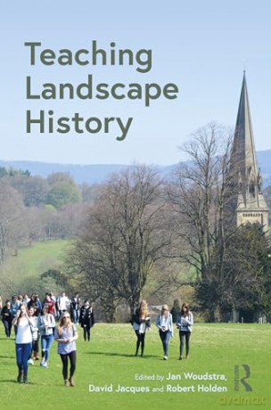 Teaching Landscape History - Jan Woudstra [KSIĄŻKA]