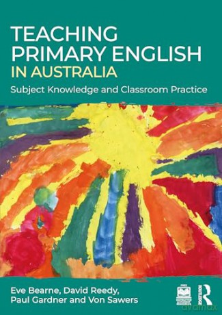 Teaching Primary English In Australia - Eve Bearne [KSIĄŻKA]