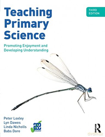Teaching Primary Science - Peter Loxley [KSIĄŻKA]
