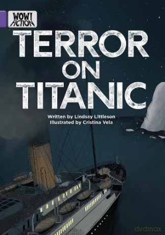 Terror On The Titanic - Lindsay Littleson [KSIĄŻKA]
