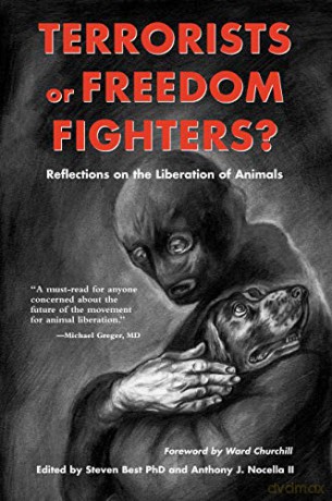 Terrorists Or Freedom Fighters - Steven (Ed) Best [KSIĄŻKA]