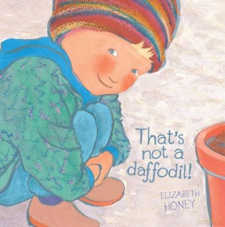 Thats Not A Daffodil - Elizabeth Honey [KSIĄŻKA]