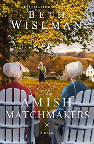 The Amish Matchmakers - Wiseman Beth [KSIĄŻKA]