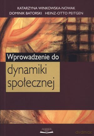 Wprowadzenie do dynamiki społecznej [KSIĄŻKA]